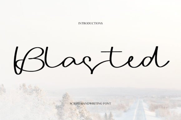 Blasted Font: The Sweet Script for Campaign Visuals