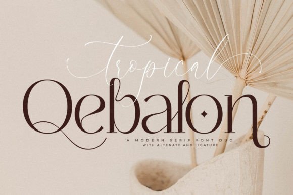 Designing Luxury Brands with Tropical Qebalon Typeface