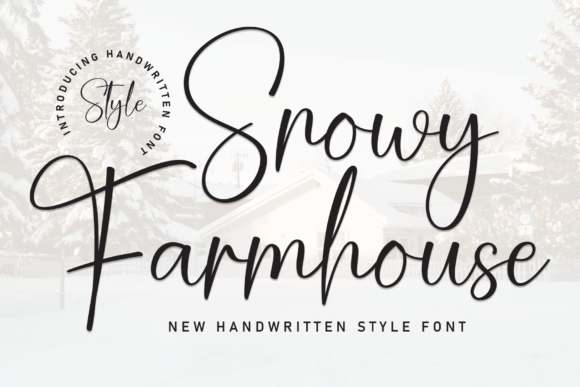Designing with Snowy Farmhouse: A Sweet Script Handwritten Font