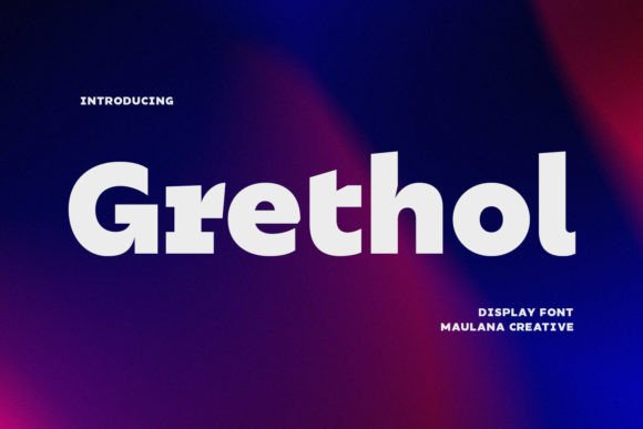 Grethol: A Bold Sans Serif Font for Modern Campaigns