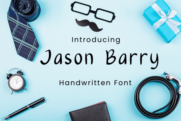 Jason Barry: The Perfect Handwritten Font for Makers