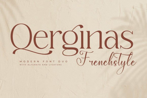 Qerginas Frenchstyle: A Modern Serif Font for Luxury Branding